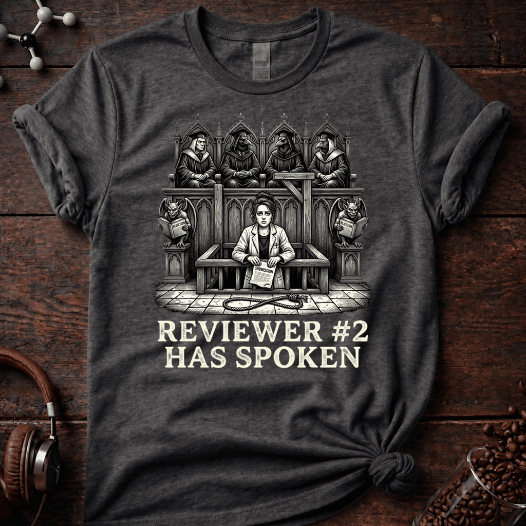 Reviewer 2 Has Spoken Tee