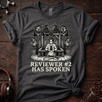 Reviewer 2 Has Spoken Tee