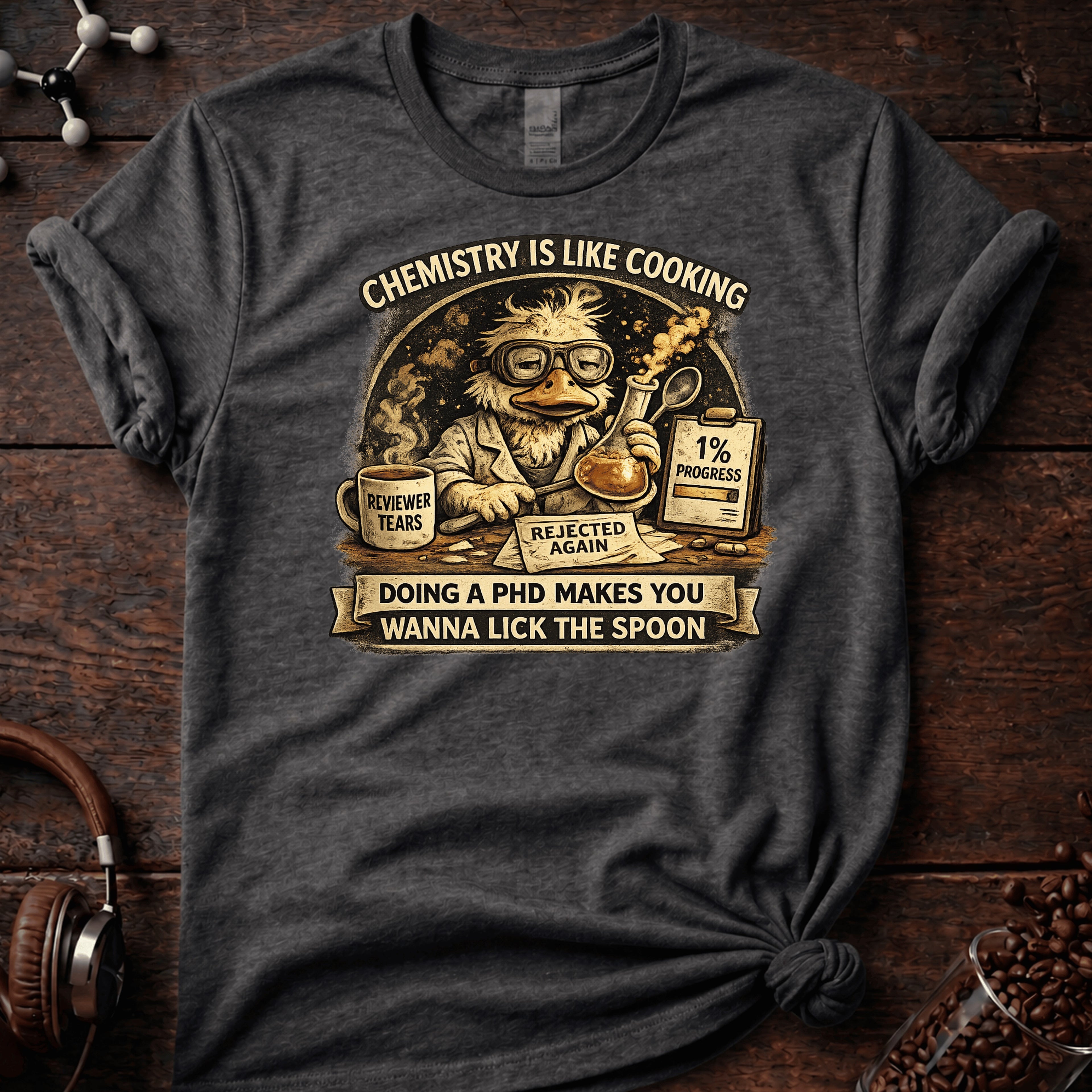 Chemistry is like Cooking Tee