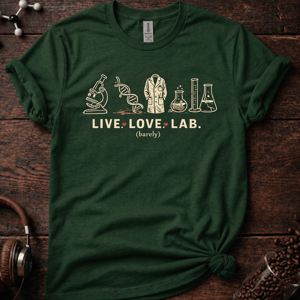 Live. Love. Lab Tee