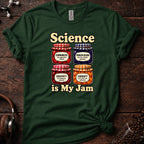 Science is My Jam Tee