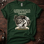 If Approached by a PI Tee