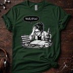 Well $%&! Tee