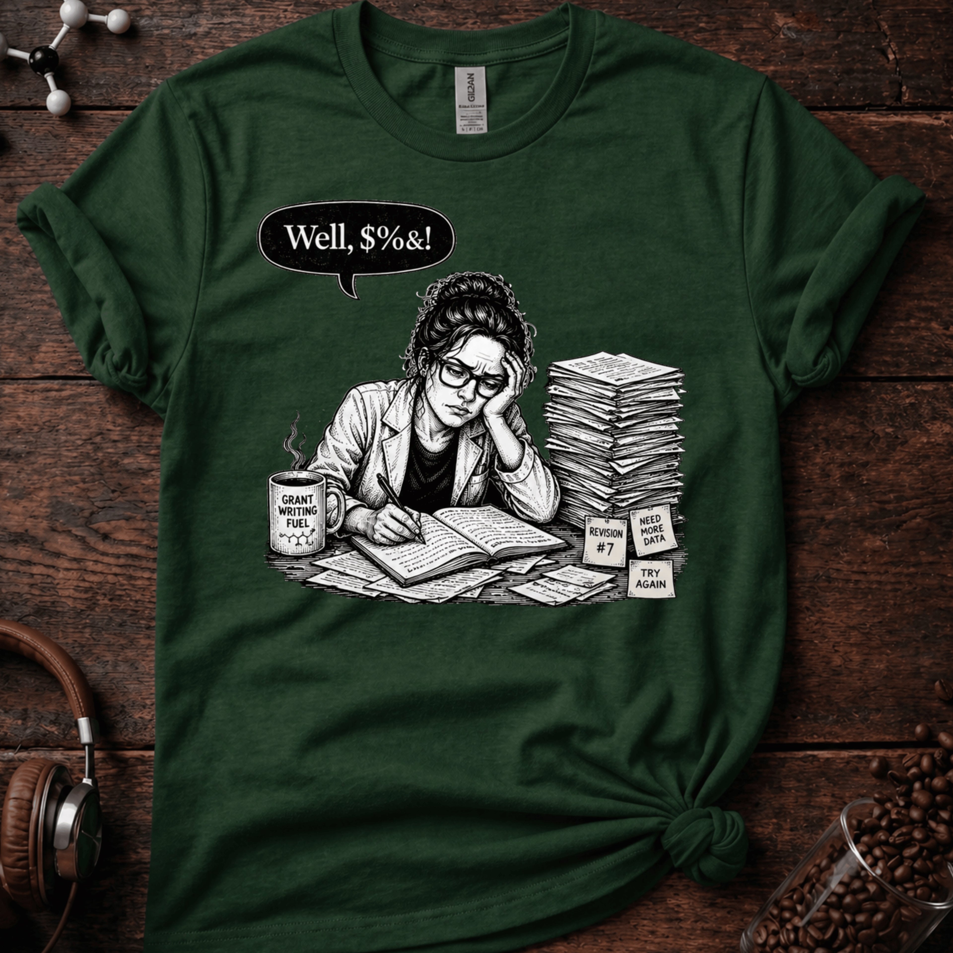 Well #$%! Tee