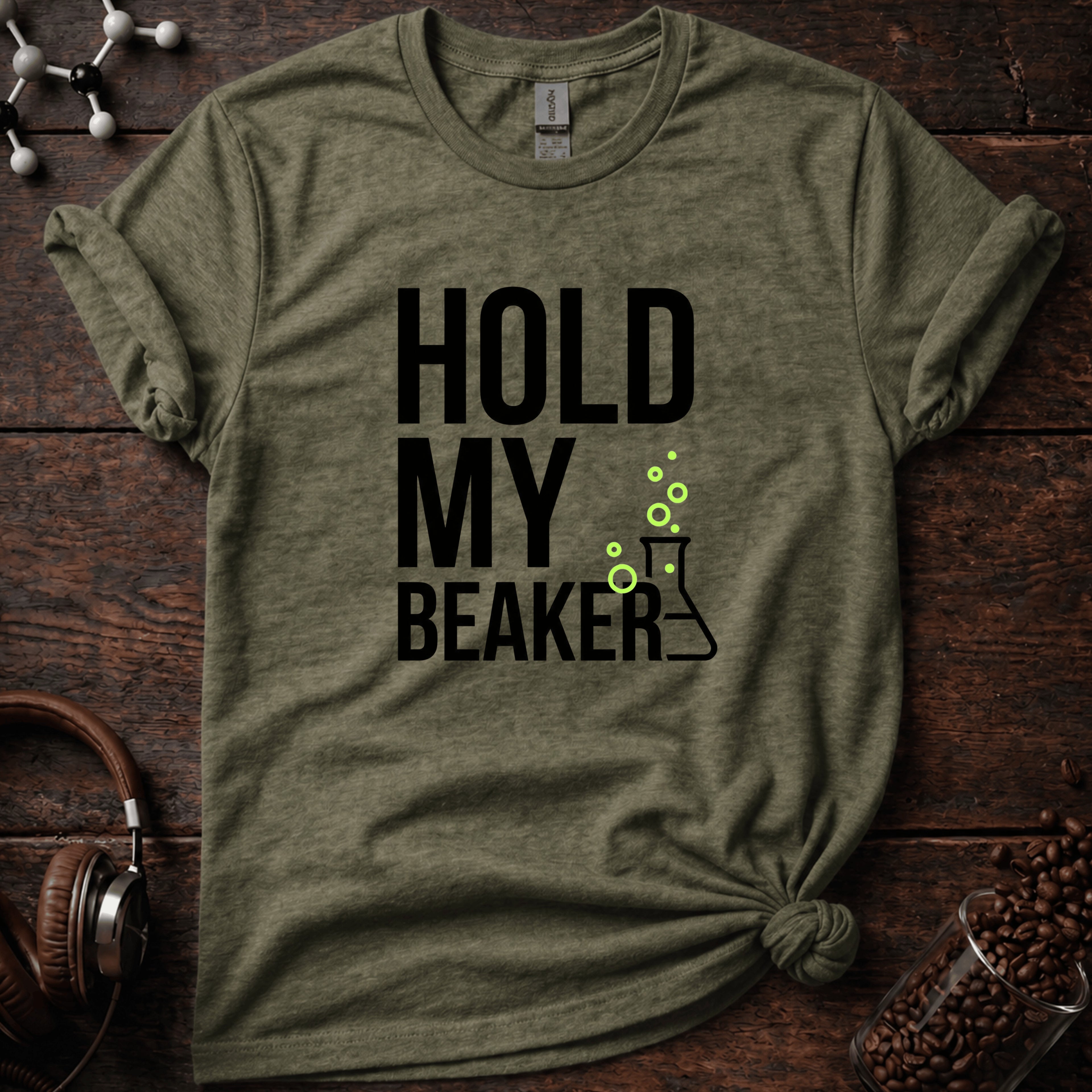 Hold My Beaker T-Shirt