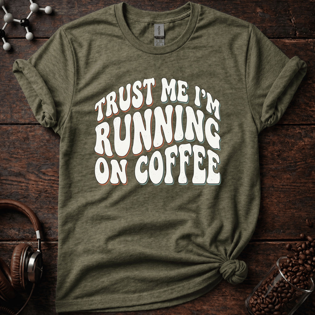 Running On Coffee T-Shirt