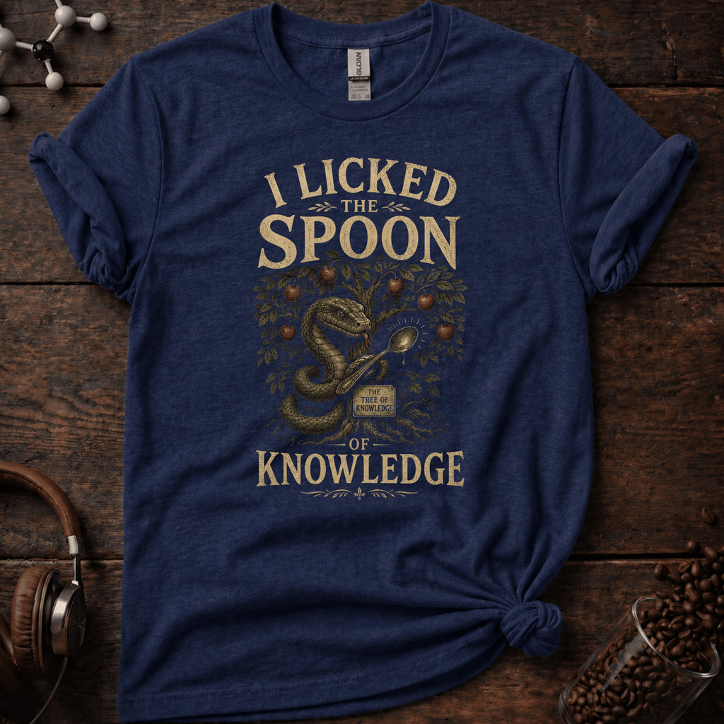 I Licked the Spoon of Knowledge Tee