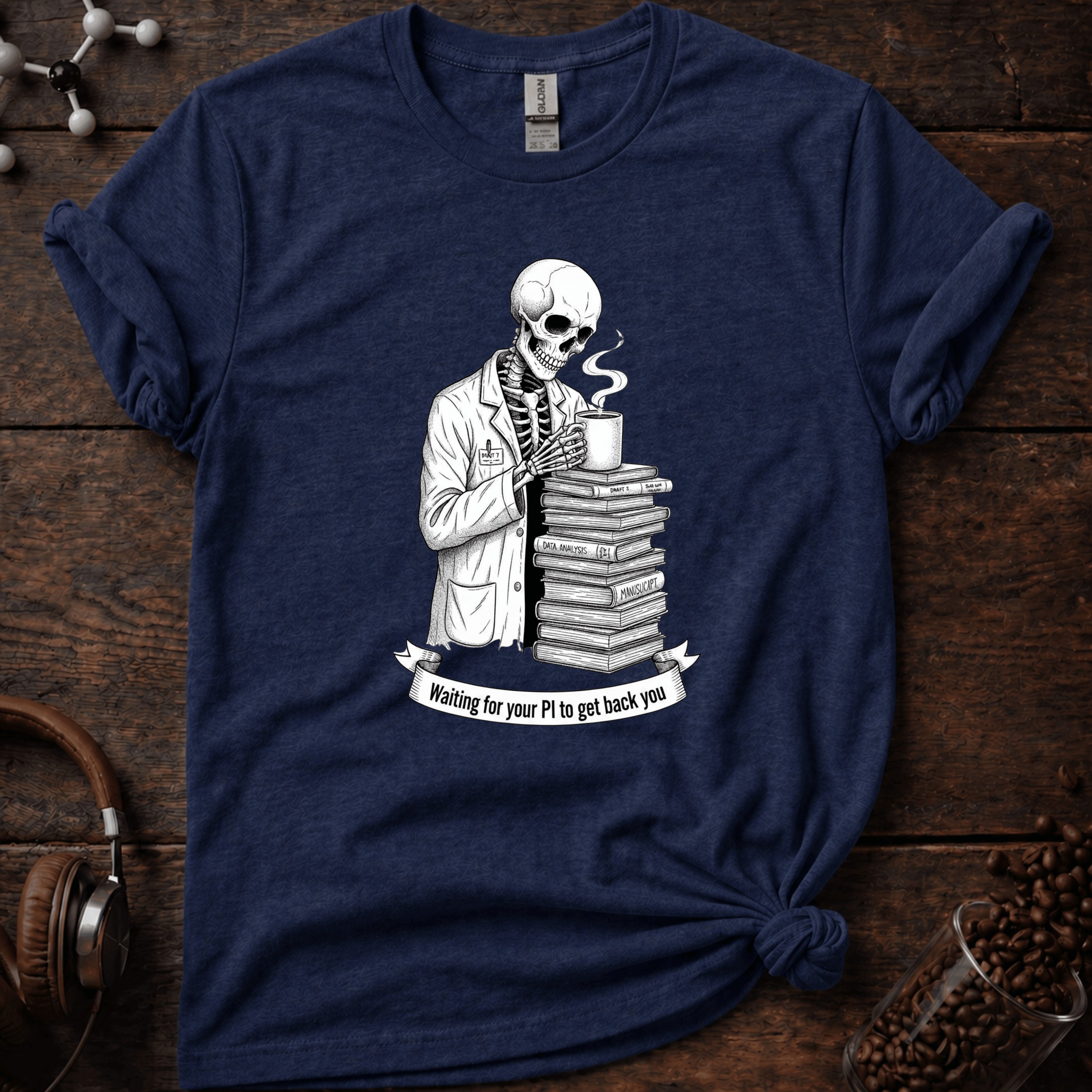 Waiting for your PI to Get Back to You Tee