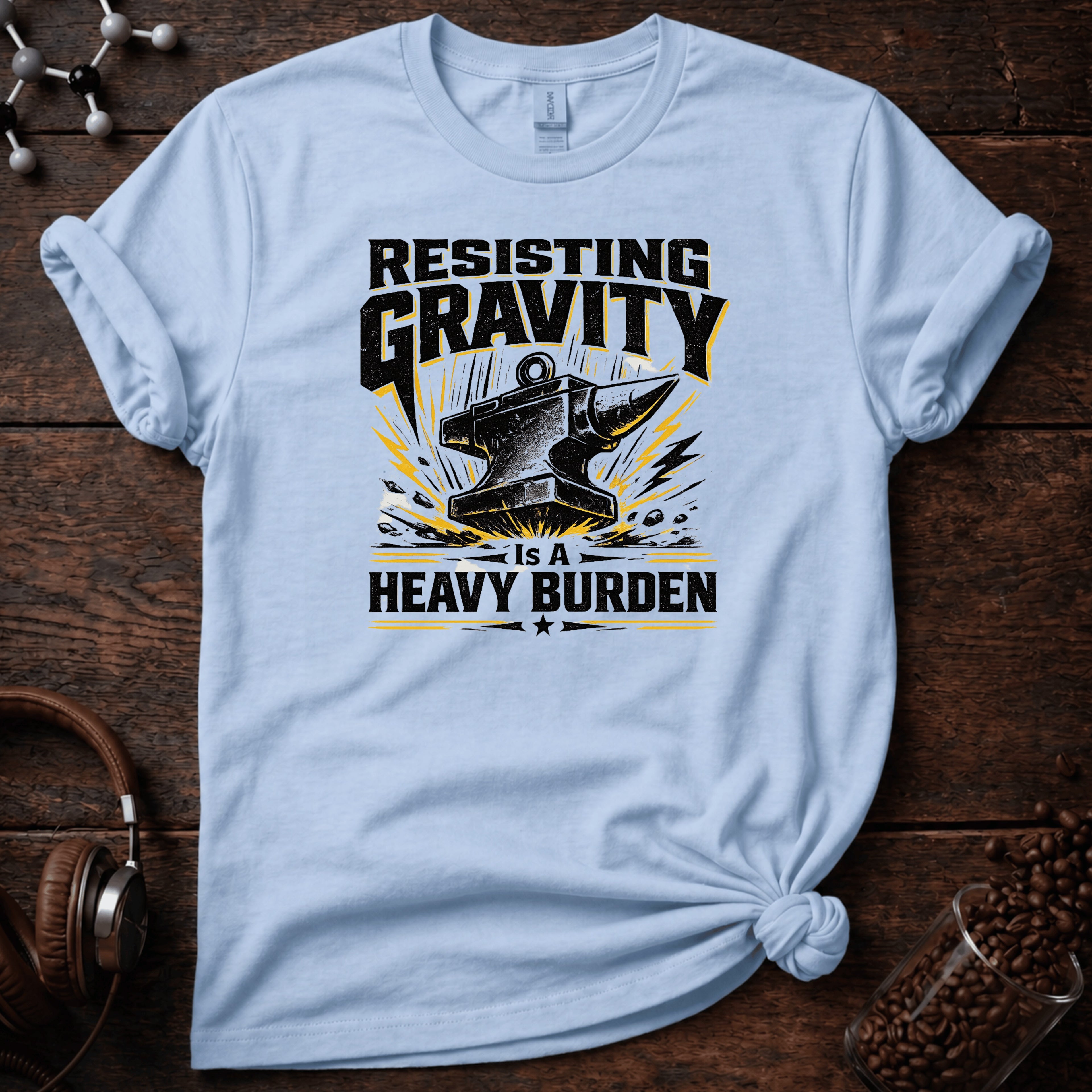 Resisting Gravity Tee