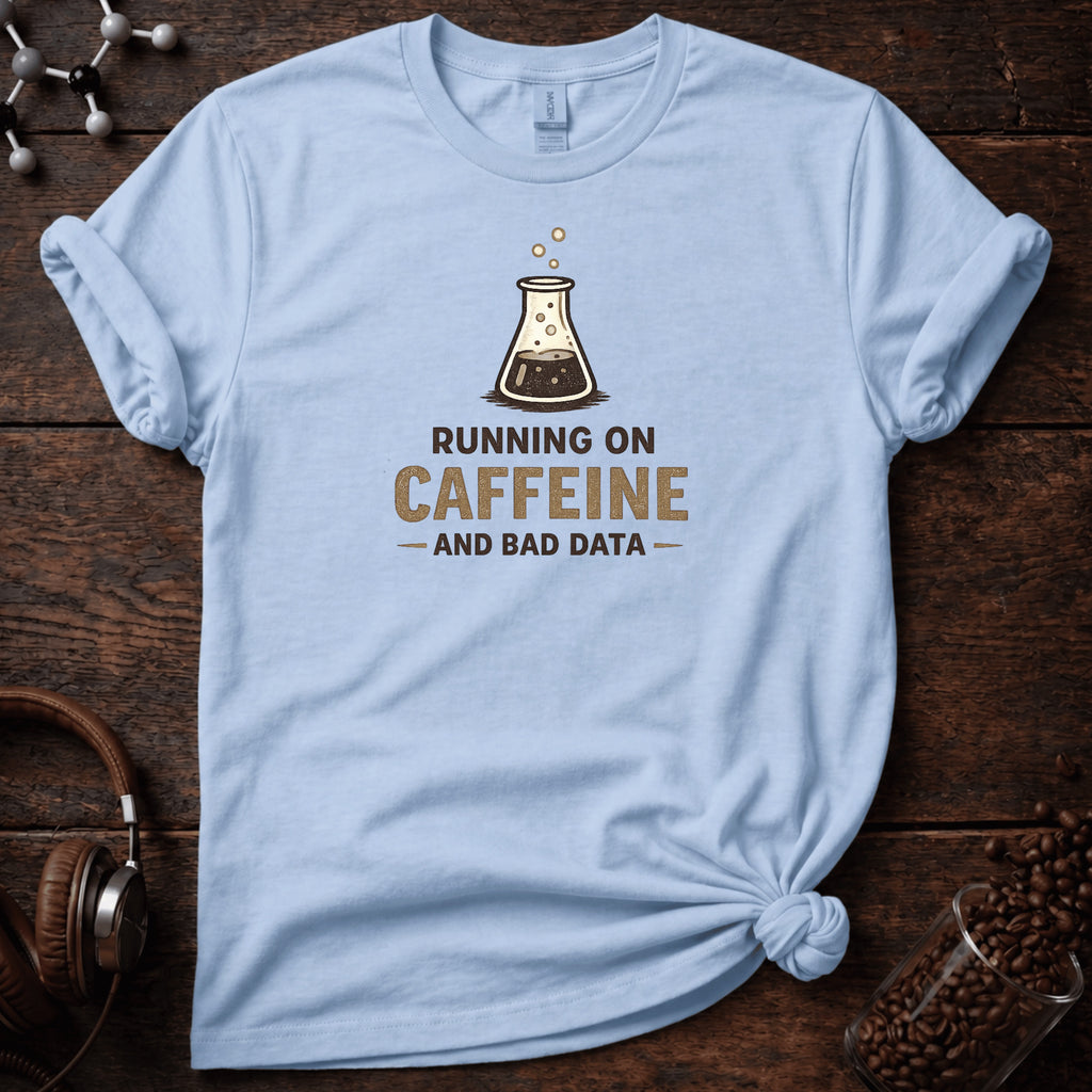 Running on Caffeine Tee