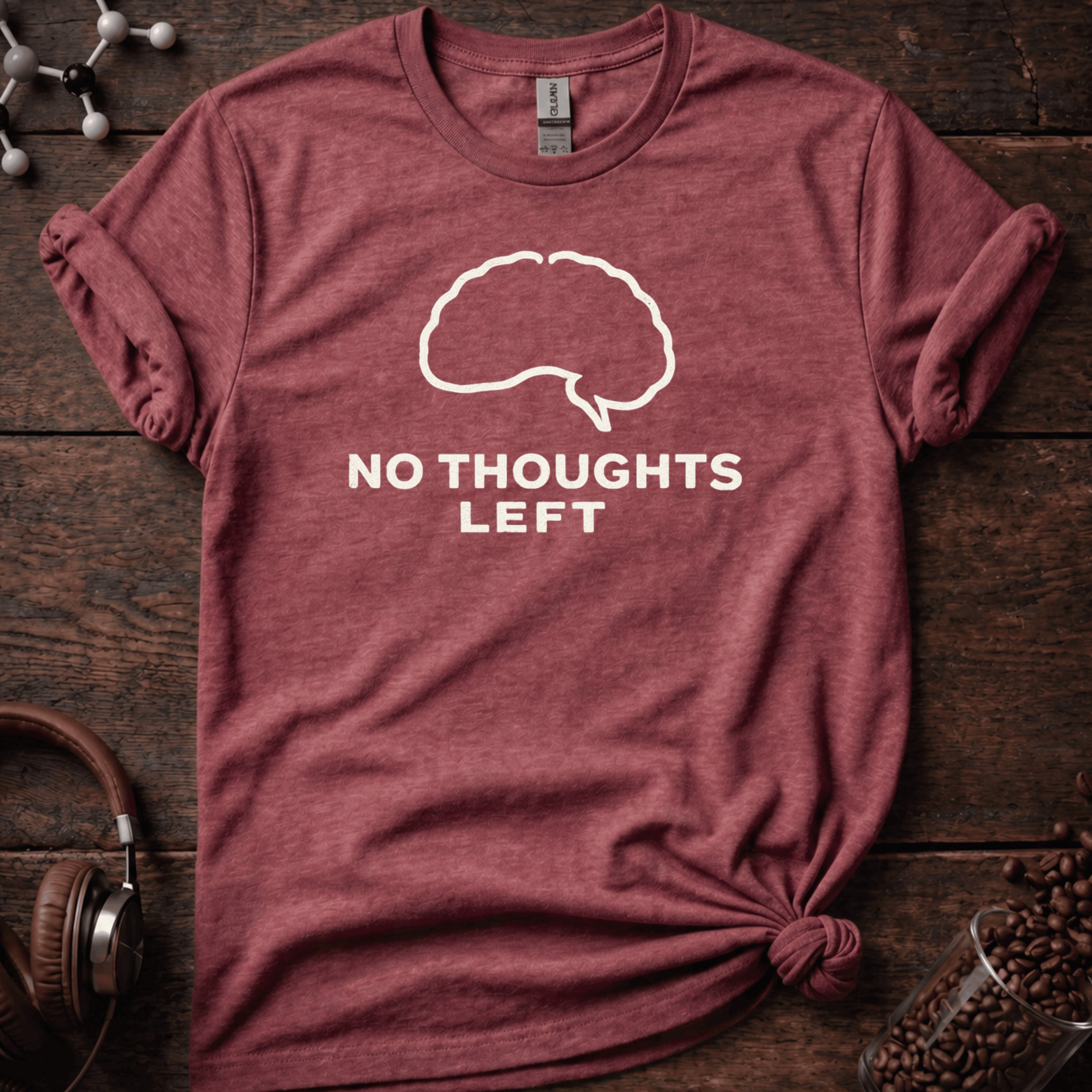 No Thoughts Left Tee