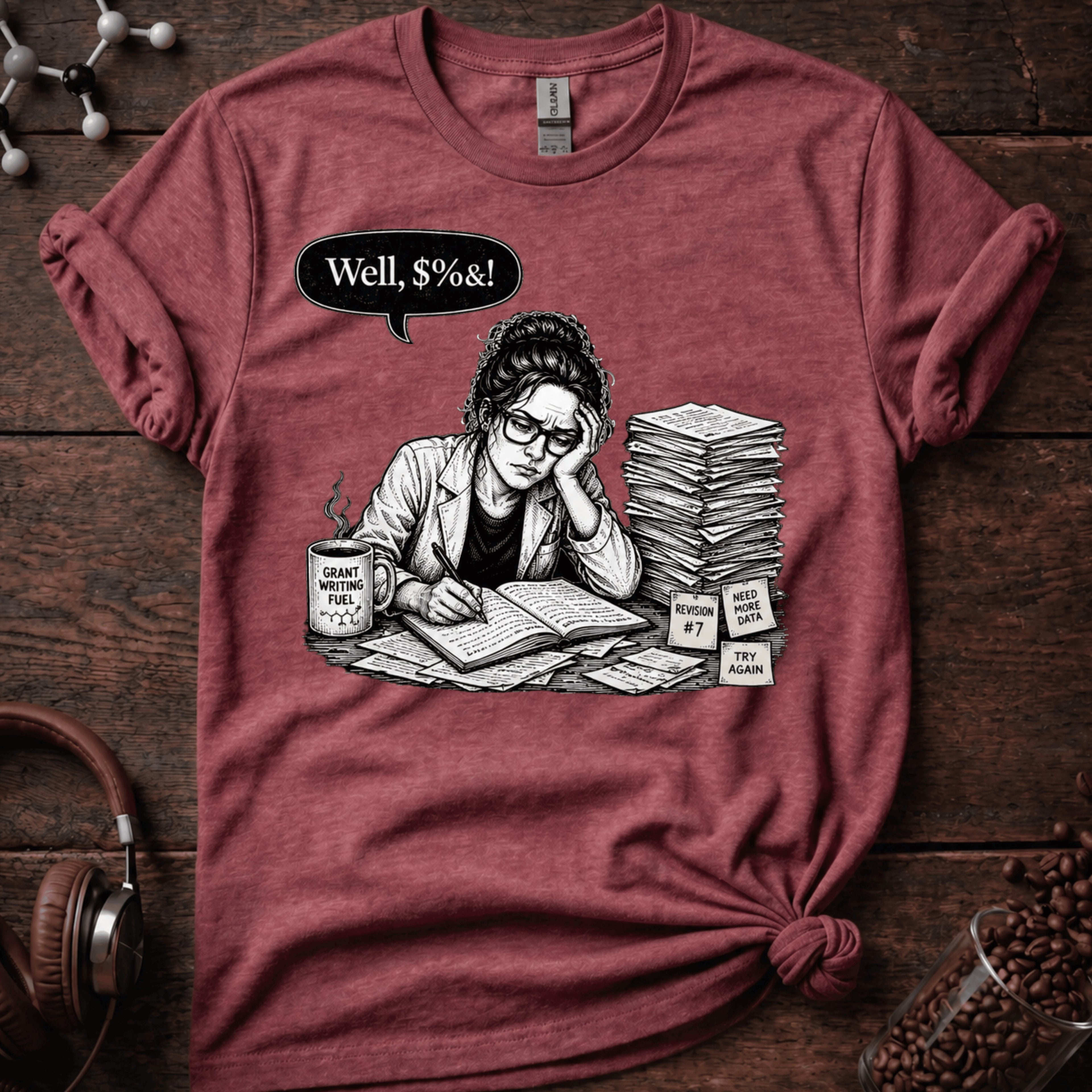 Well #$%! Tee