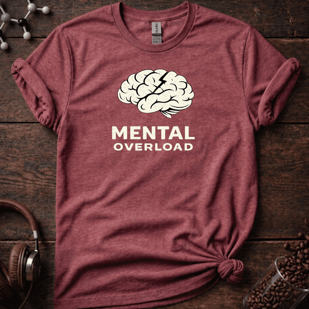 Mental Overload Tee