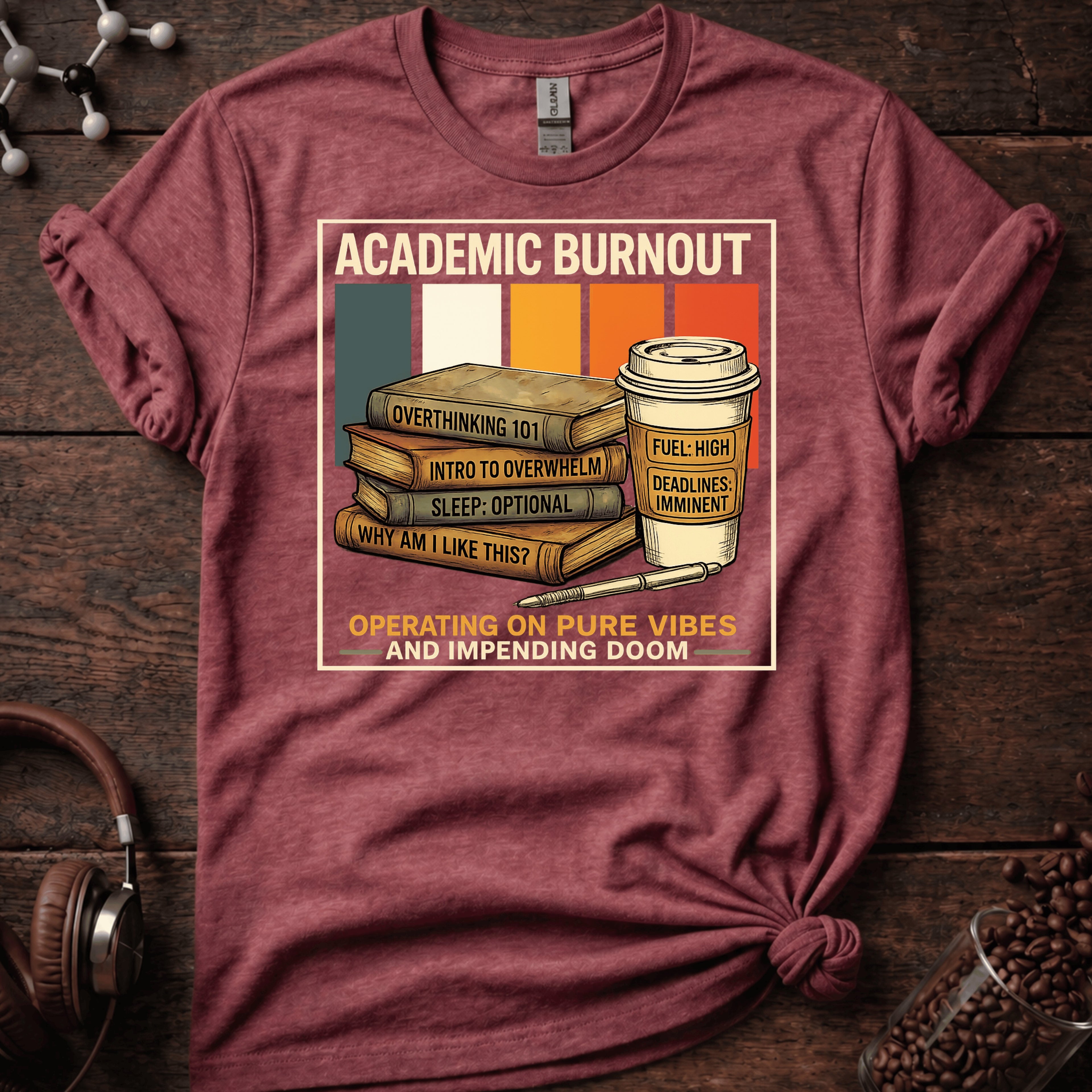 Academic Burnout Operating on Pure Vibes Tee