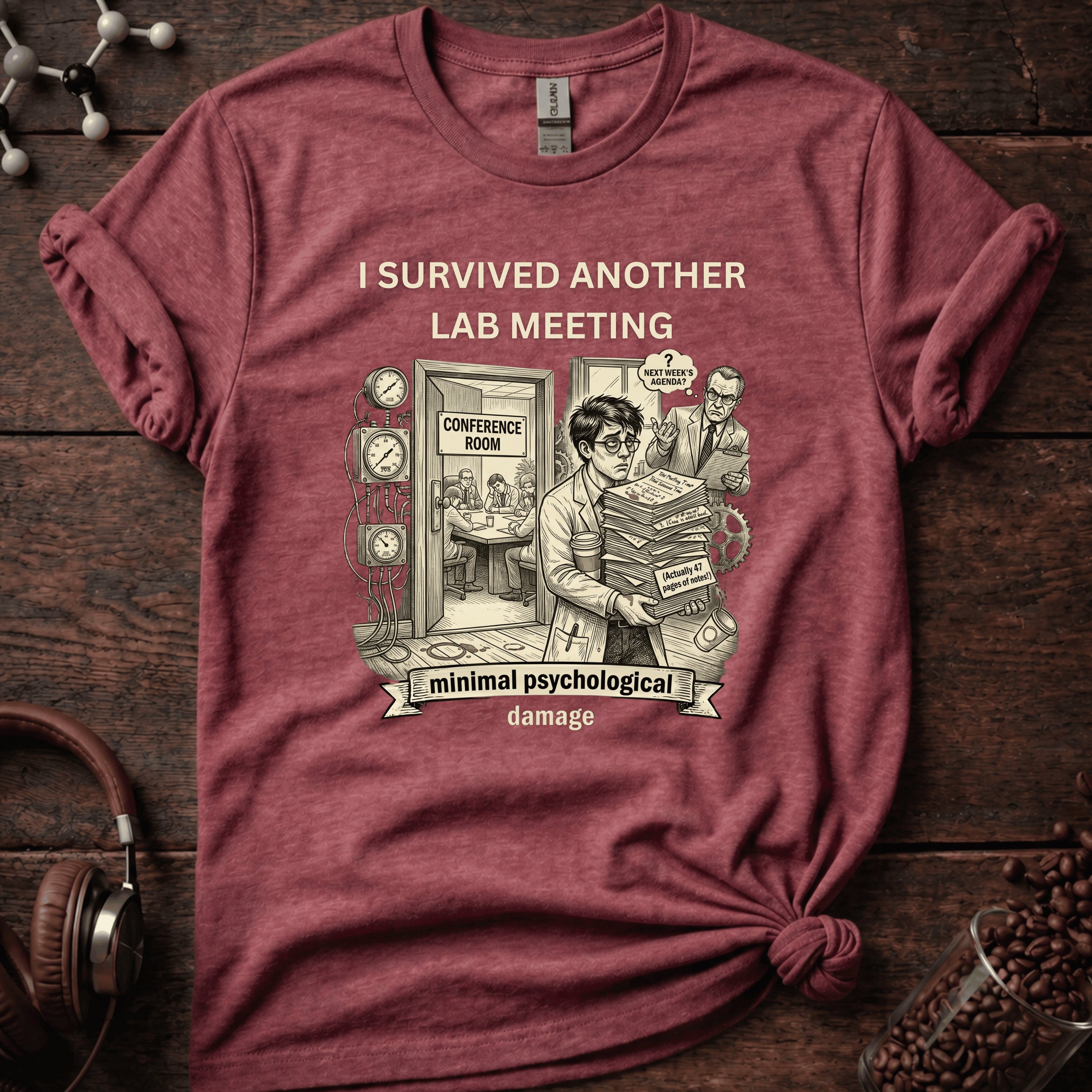 I Survived Another Lab Meeting Tee