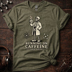 Running on Caffeine and Spite Tee