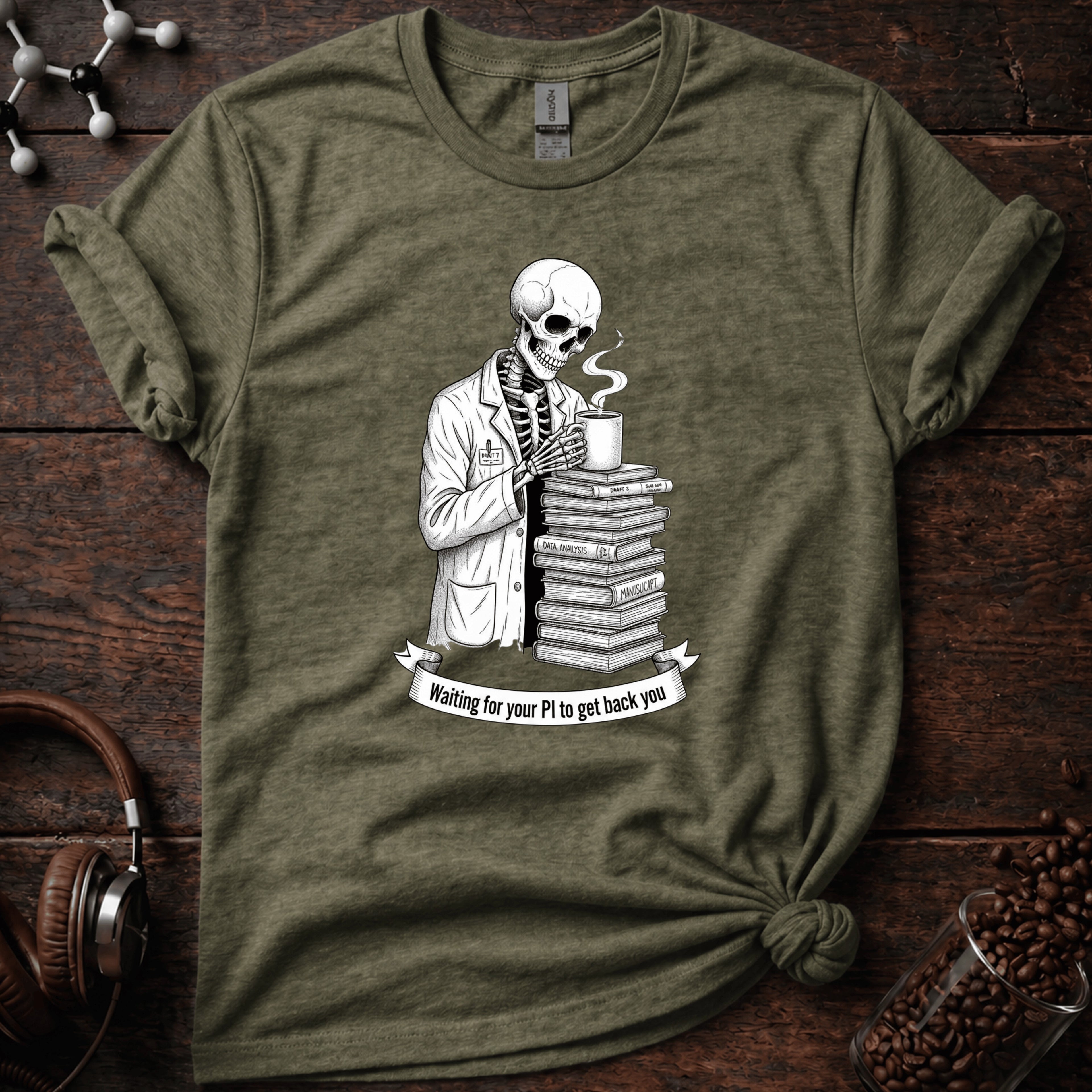 Waiting for your PI to Get Back to You Tee