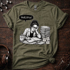 Well #$%! Tee