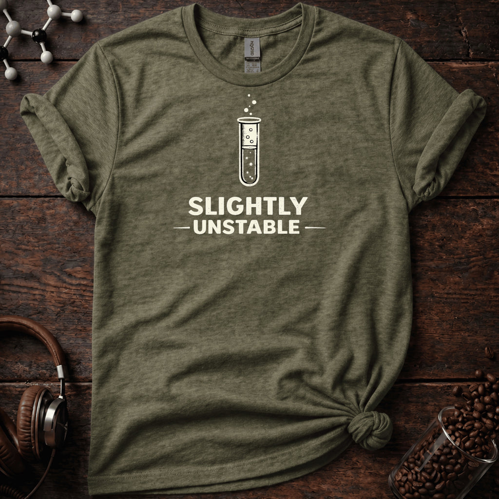 Slightly Unstable Tee
