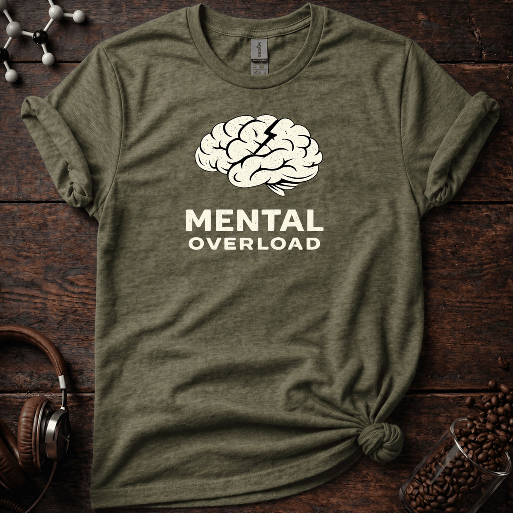 Mental Overload Tee