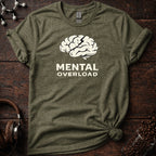 Mental Overload Tee