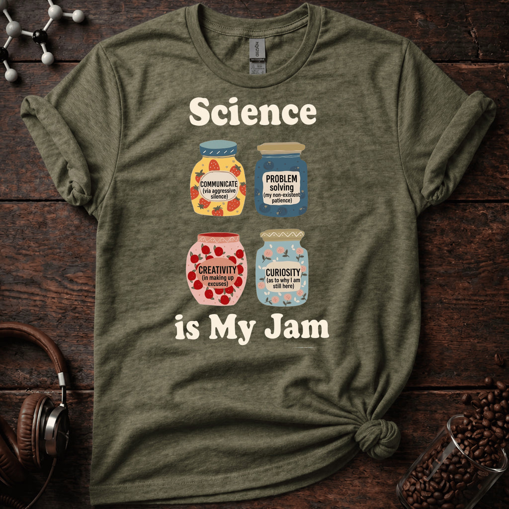 Science is My Jam Tee