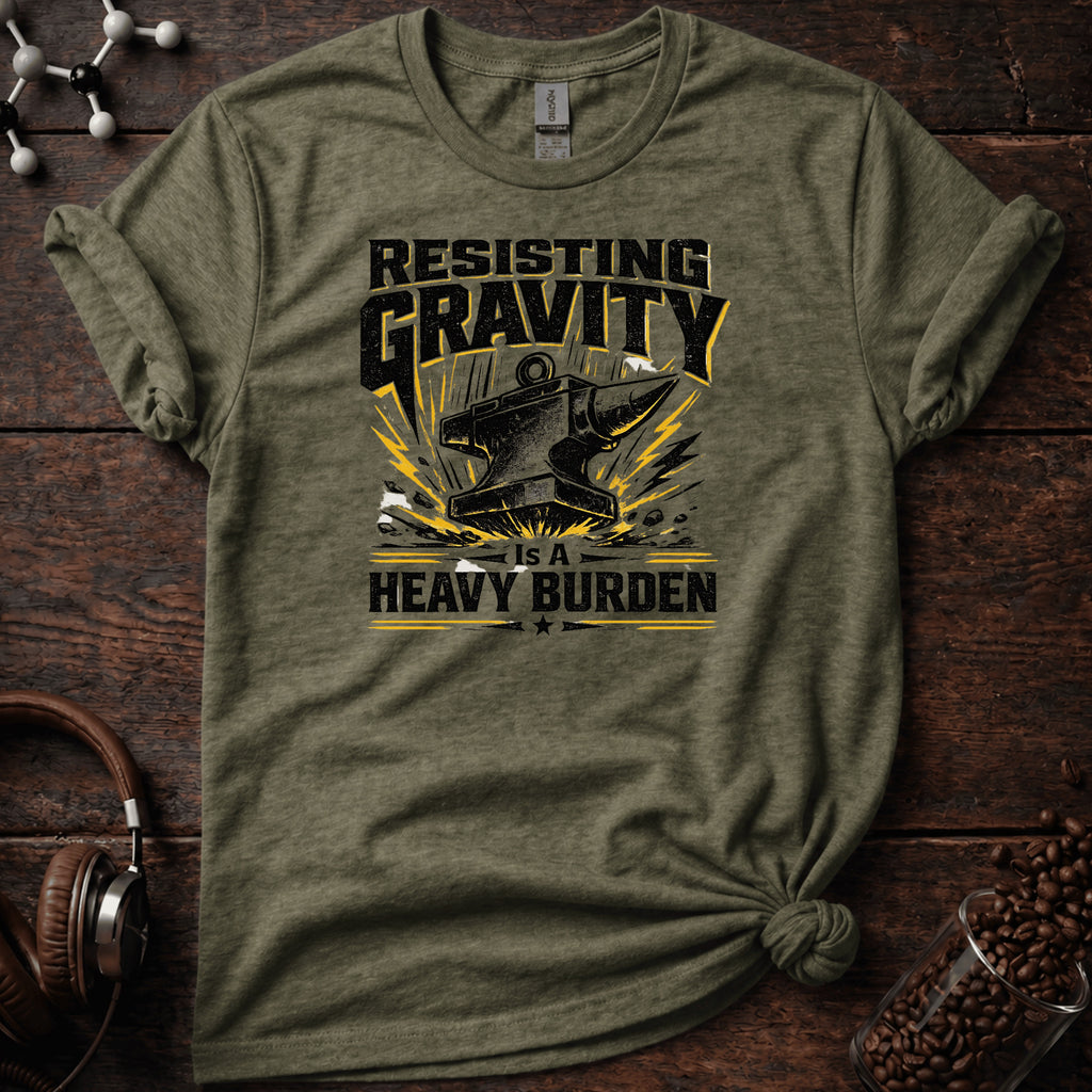 Resisting Gravity Tee