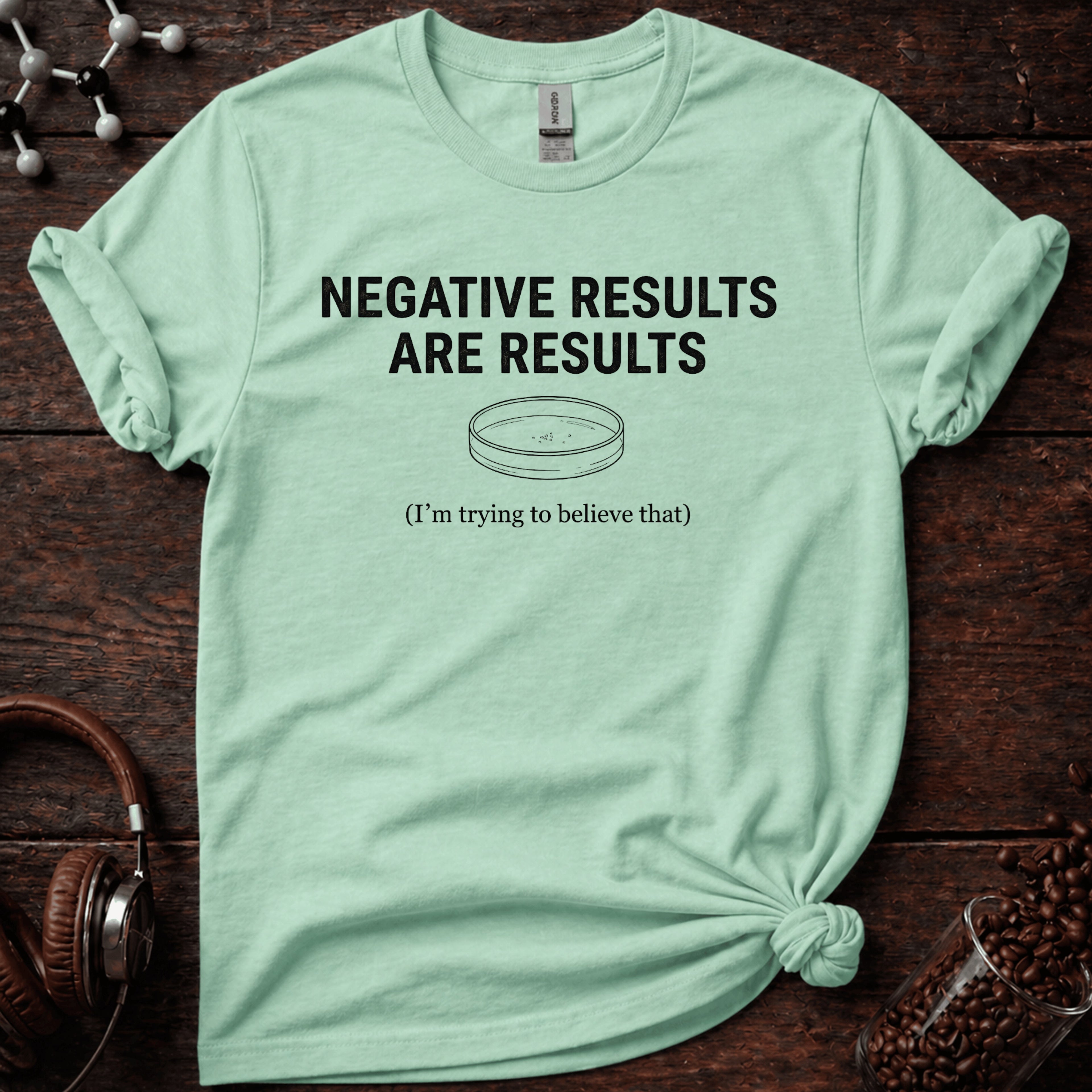 Negative Results are Results Tee