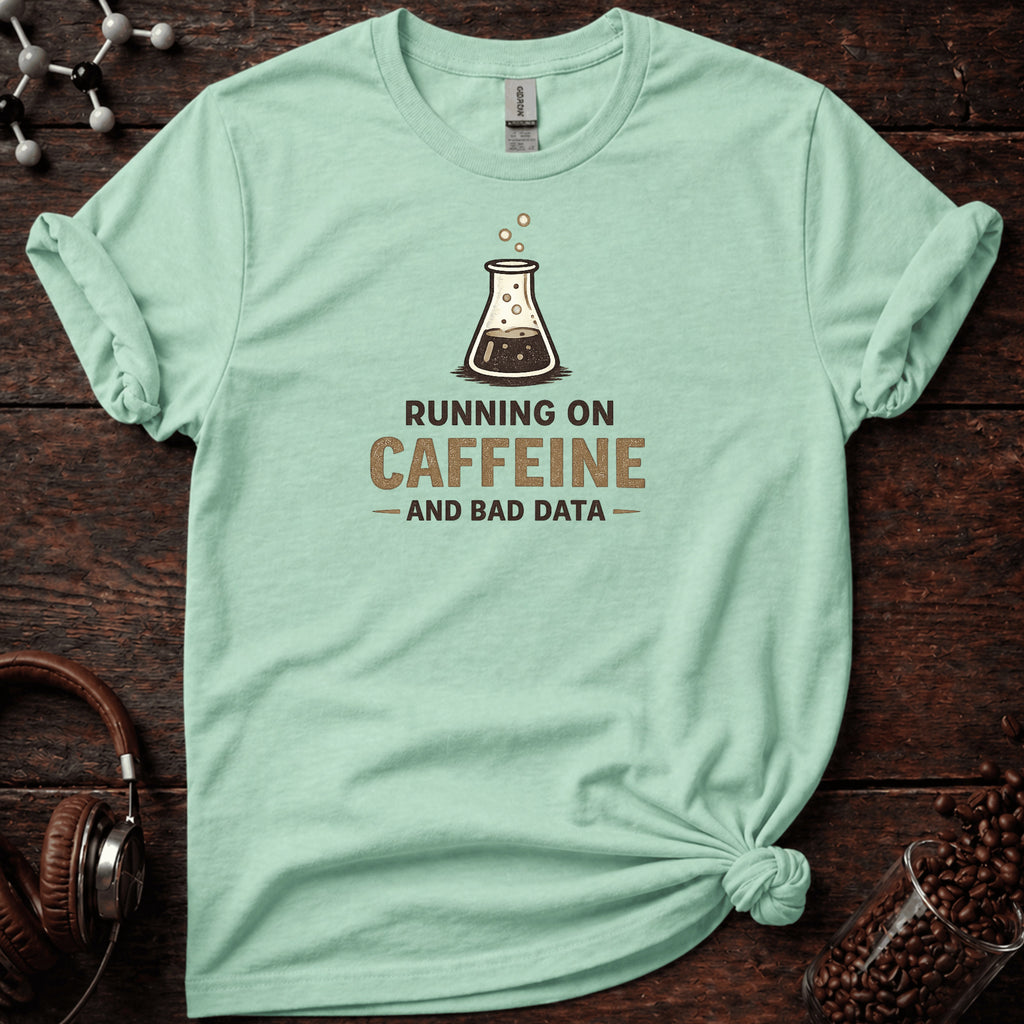Running on Caffeine Tee
