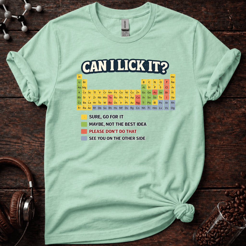 Can I Lick It T-Shirt