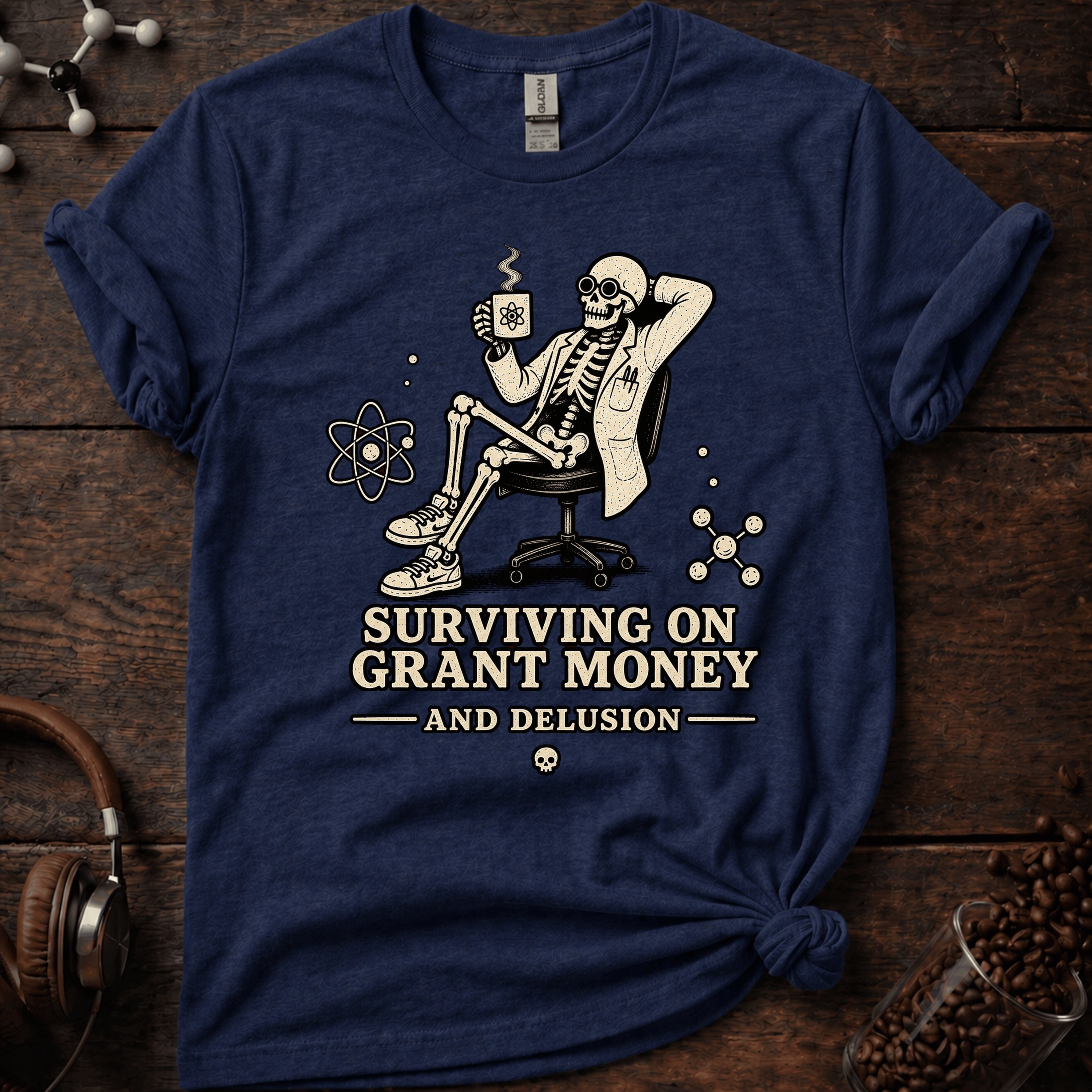 Surviving on Grant Money and Delusion Tee