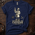 Running on Caffeine and Spite Tee