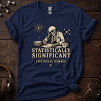 Statistically Significant Emotional Damage Tee