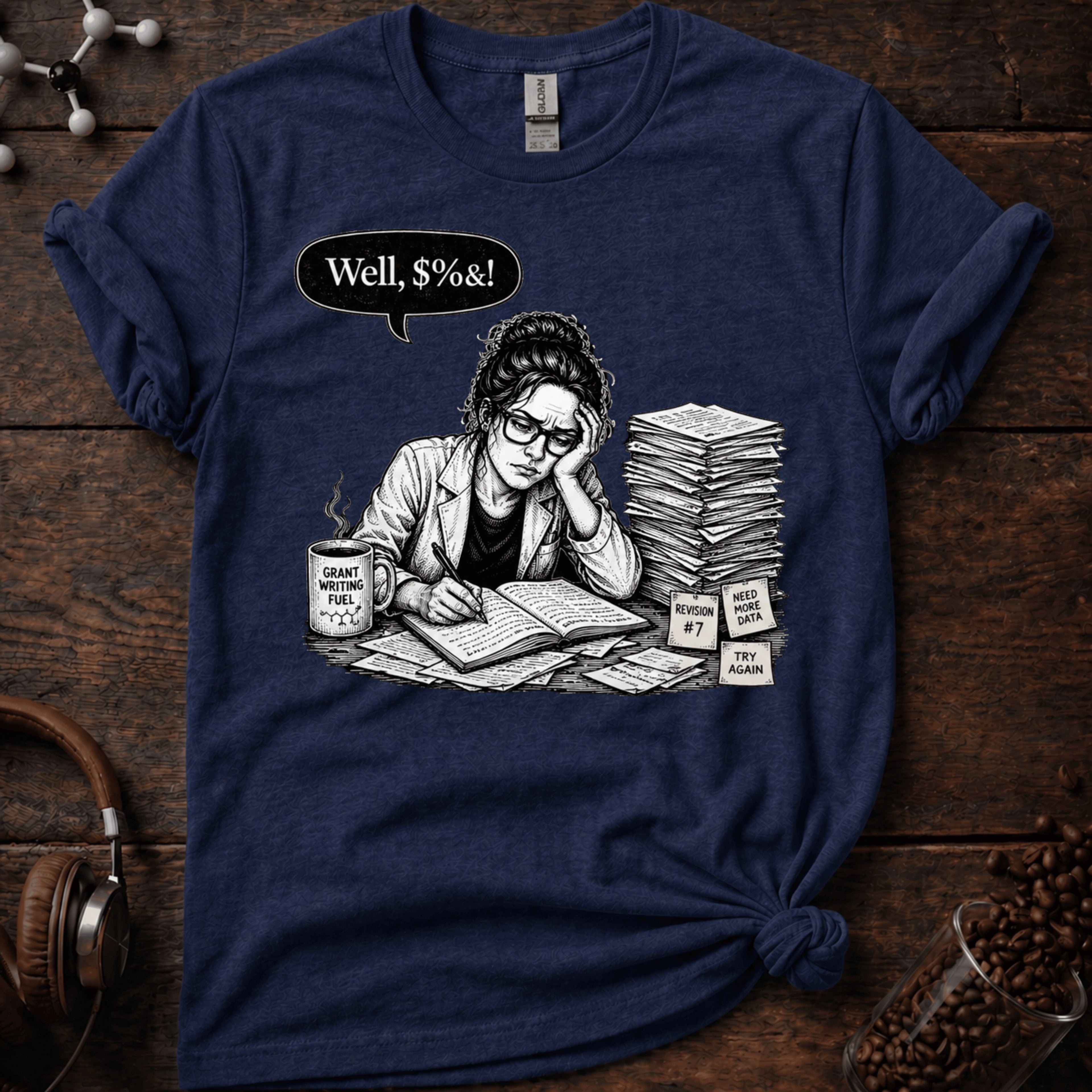 Well #$%! Tee