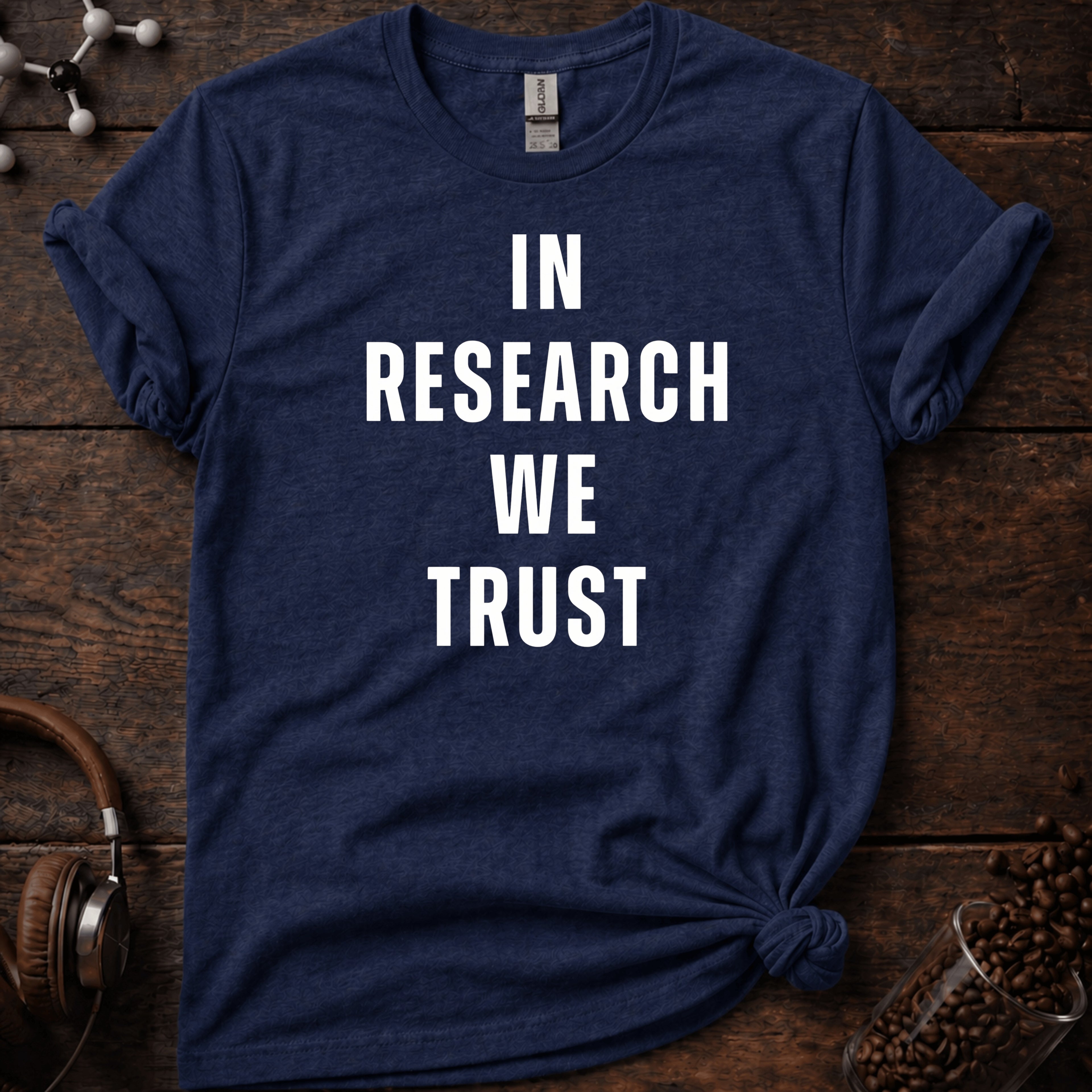 In Research we Trust Tee