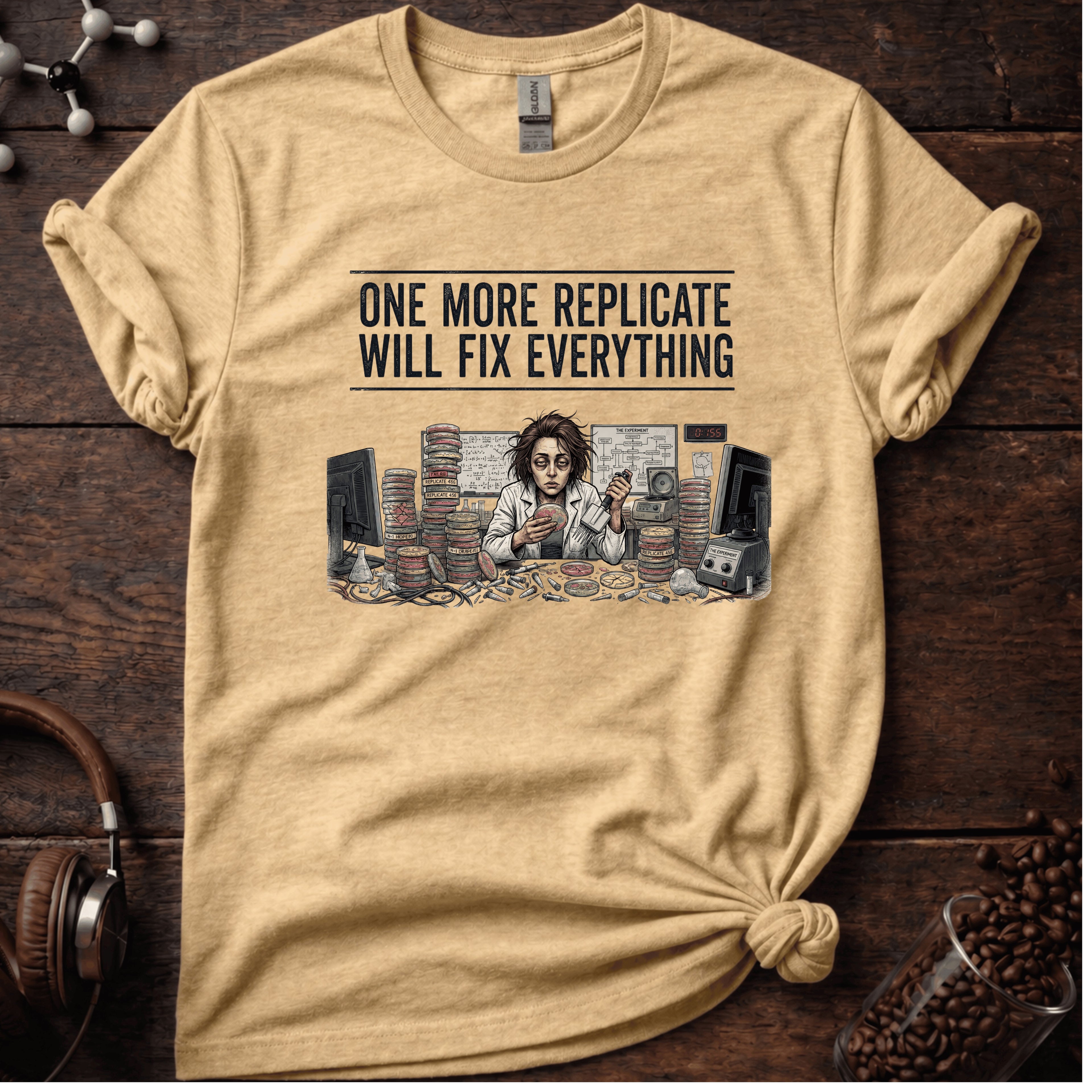 One More Replicate Will Fix Everything Tee