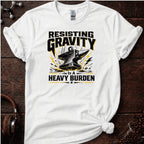 Resisting Gravity Tee