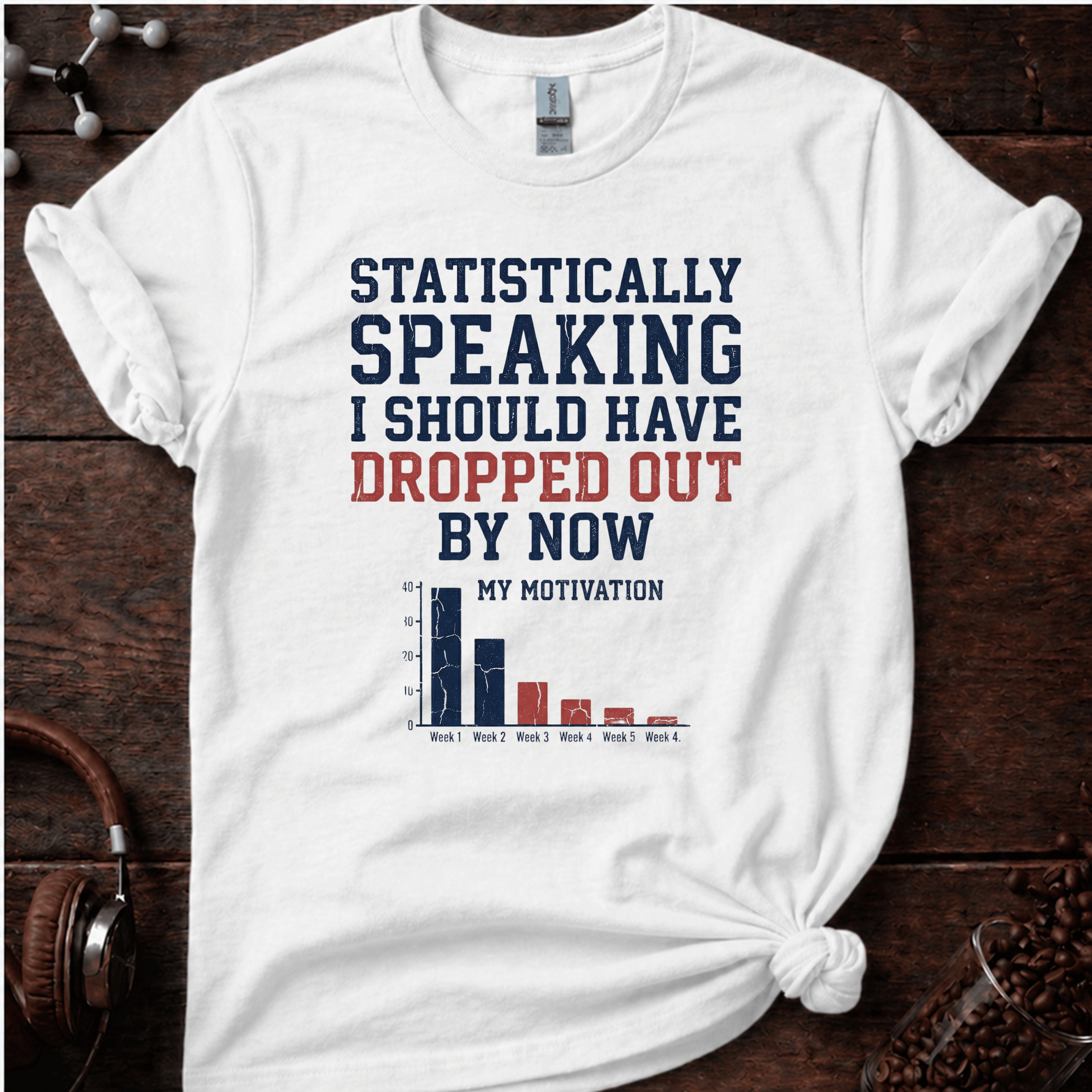 Statistically Speaking T-Shirt