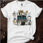 King of Bad Decisions Tee
