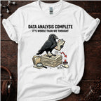 Data Analysis Complete T-Shirt
